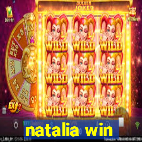 natalia win